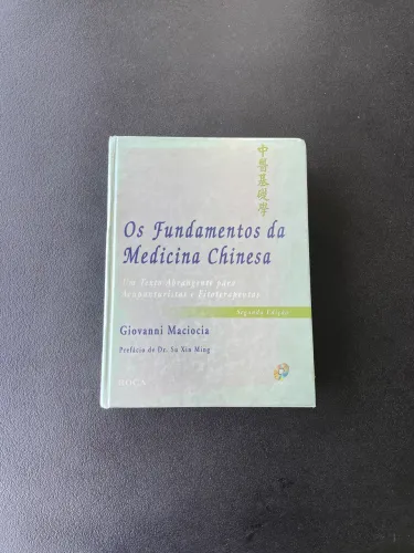 Fundamentos da Medicina Chinesa - 2ª edição