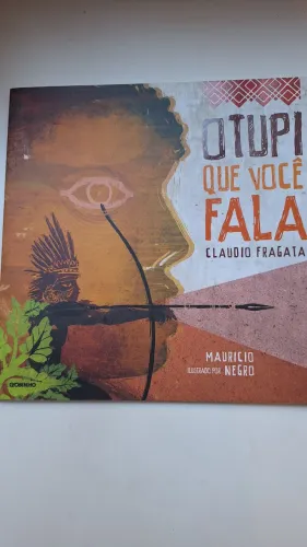 Livro infantil O Tupi que Você Fala 