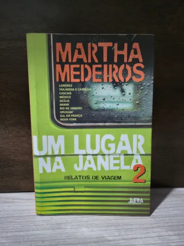 Livro Martha Medeiros - Um lugar na janela 2