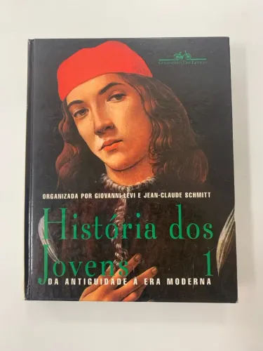 Coleção História dos Jovens da Antiguidade a era Moderna