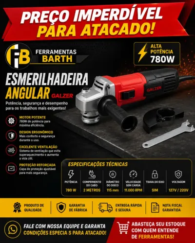 Esmerilhadeira Angular GALZER 780W - Potência, resistência e desempenho