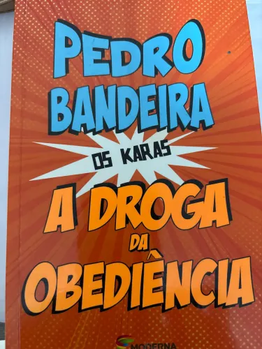 Livro Pedro Bandeira Os Karas A Droga da Obediência 