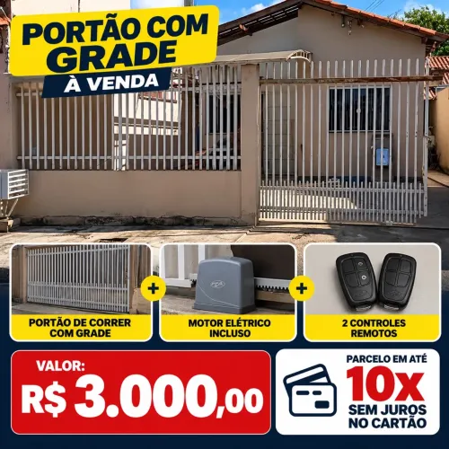 Portão + Grade + Portão Eletrônico