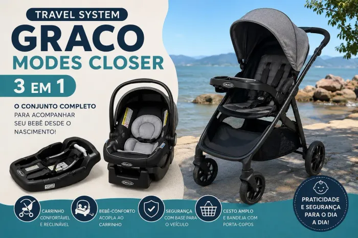 Travel System Graco Modes Closer 3 em 1 Carrinho + Bebê Conforto + Base