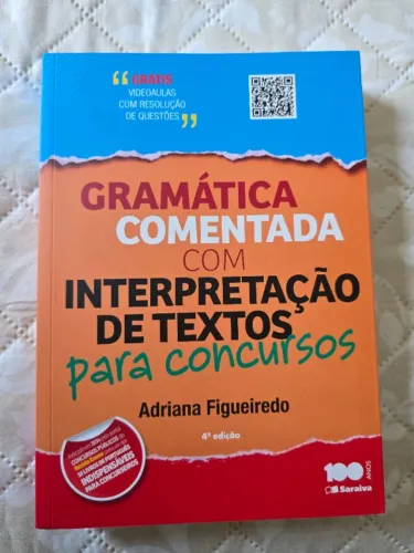 Livro Gramática Comentada Com Interpretação de Textos Para Concursos