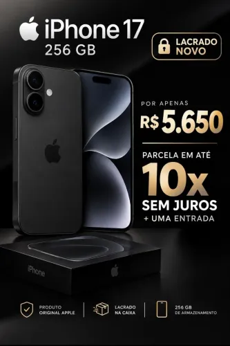 iPhone 17 novo lacrado 256gb por $5.650 reais divido até 10 vezes sem juntos mais entrada 