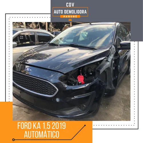 Ford Ka 1.5 2019 Automático Disponível para venda de peças