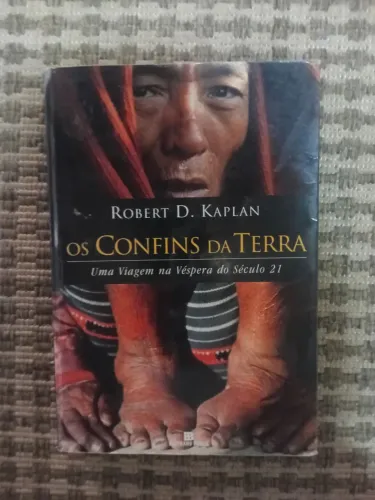 Livro os Confins Da Terra- Robert kaplan( viagem)