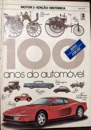 Livro de 1986 "100 Anos do Automóvel" - Edição Histórica da Revista Motor 3 - É vintage
