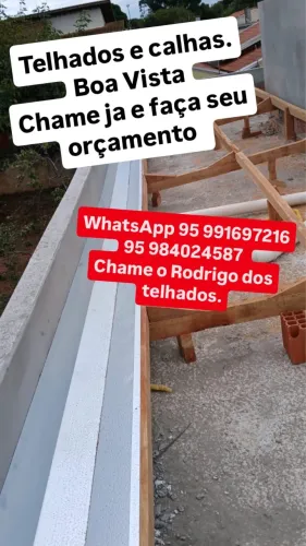 Telhados e calhas Boa Vista atendimento em toda cidade orçamento gratuito 