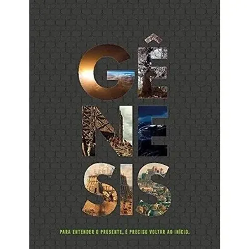Livro Gênesis Para Entender O Presente, É Preciso Voltar Ao Início (Lacrado)