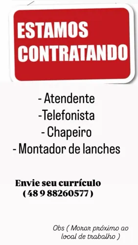 Vaga de emprego para montador, chapeiro e atendente.