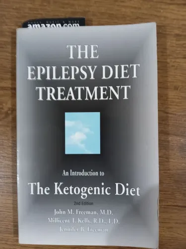 The Epilepsy Diet Treatment - John M. Freeman