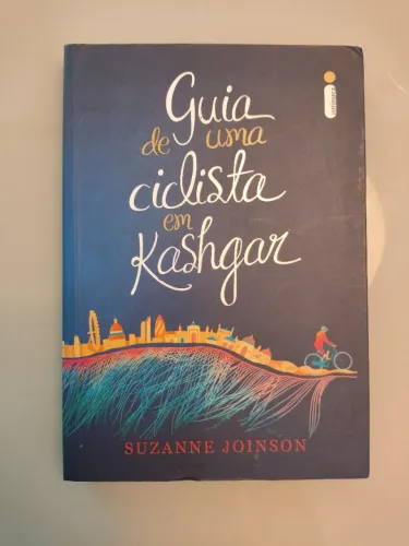 Guia de Uma Ciclista em Kashgar - (Livro)