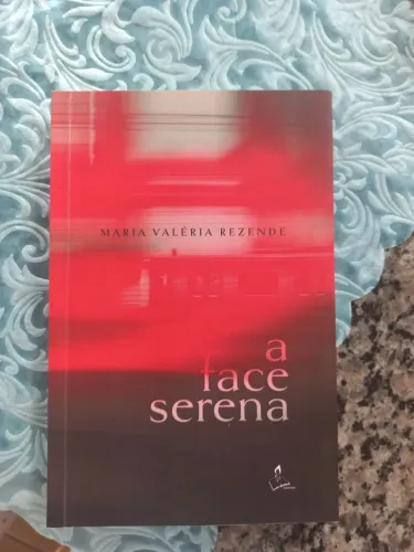 Maria Valéria Rezende - A face serena