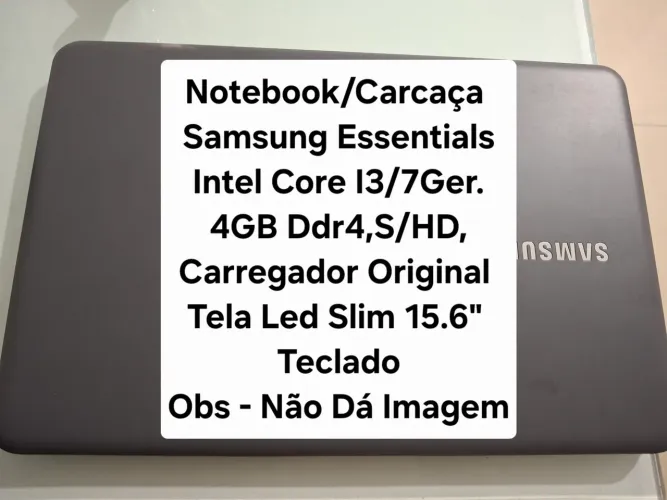 Notebook/Carcaça Samsung Essentials Intel Core I3 S/HD ( Completo ).