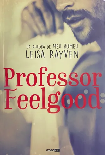 Livro Professor Feelgood - Leisa Rayven | Série Masters of Love - Livro 2