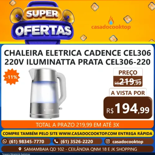 CHALEIRA ELETRICA CADENCE CEL306 220V ILUMINATTA PRATA CEL306-220