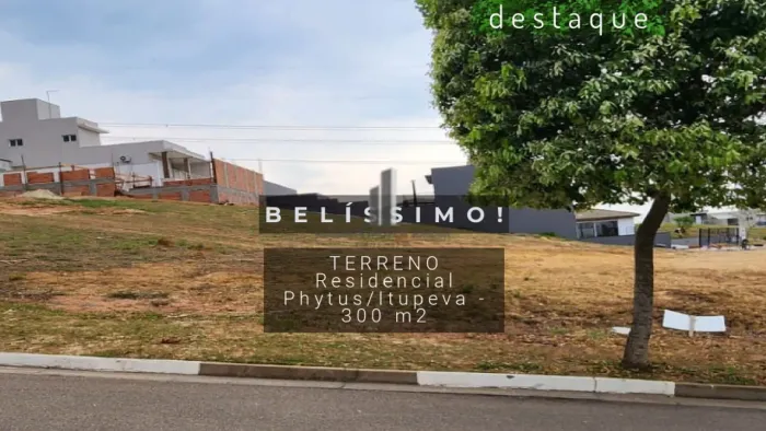 TERRENO CONDOMÍNIO PHYTUS CABREÚVA/ITUPEVA VENDA