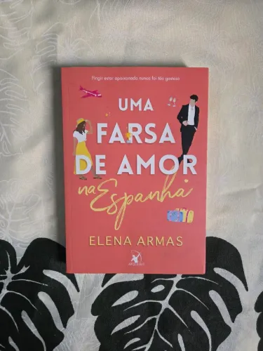 Livro Uma Farsa de amor na Espanha NOVO