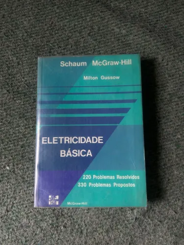 LIVRO ELETRICIDADE BÁSICA MILTON GUSSOW