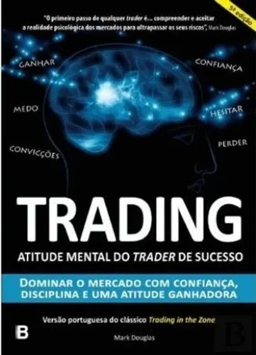 Trading - Atitude Mental Do Trader De Sucesso