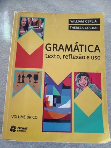 Gramática texto reflexão e uso