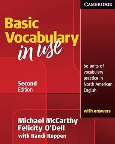 Basic Vocabulary in Use: 60 Units of Vocabulary Practice in North American English