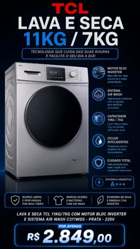 Lava e Seca TCL 11kg/7kg Prata Inverter 220V - Nova na Caixa!