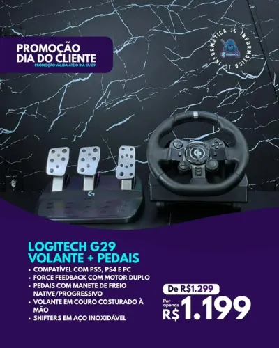 PROMOÇÃO DIA DO CLIENTE VÁLIDO ATÉ O DIA 17/09 LOGITECH G29 VOLANTE + PEDAIS