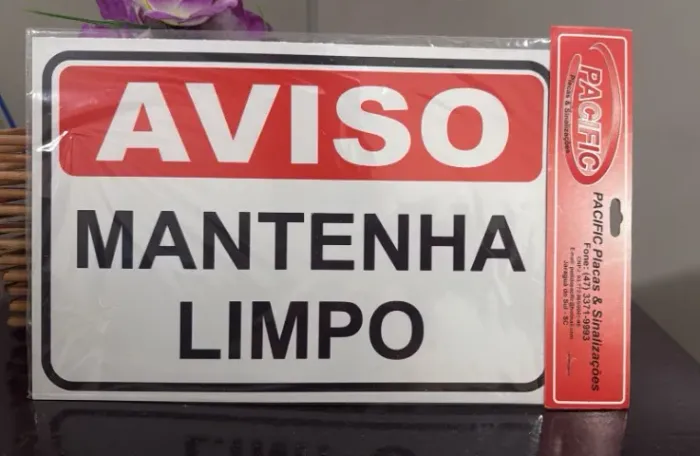Placa de aviso - Mantenha Limpo
