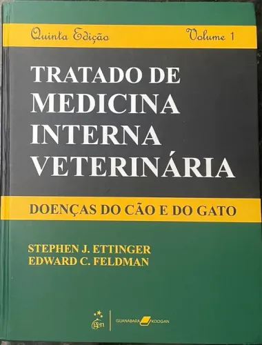 Tratado de Medicina Interna Veterinária - Quinta Ed. Vol. 1 e 2
