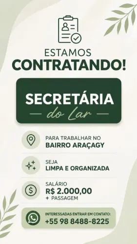 Vaga para secretária do lar disponível!