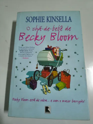 Livro O CHÁ-DE-BEBÊ DE BECKY BLOOM Sophie Kinsella 