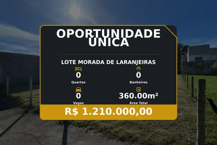 Lote Plano em Morada de Laranjeiras  Ideal para Seu Negócio!