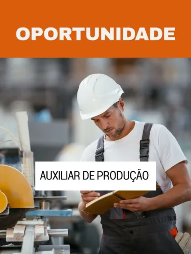 AUXILIAR DE PRODUÇÃO (CLT)