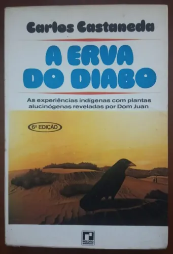 A ERVA DO DIABO - CARLOS CASTANEDA