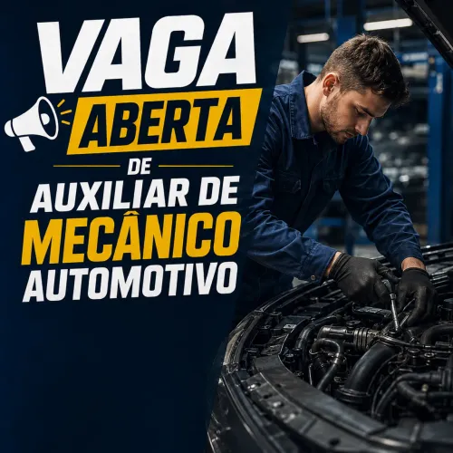 VAGA AUXILIAR DE MECÂNICO AUTOMOTIVO COM EXPERIÊNCIA 