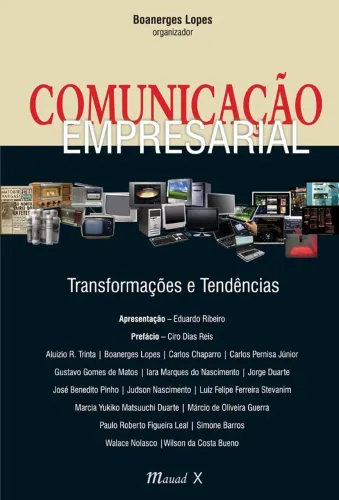 Comunicação Empresarial: Transformações e Tendências - Boanerges Lopes (usado)