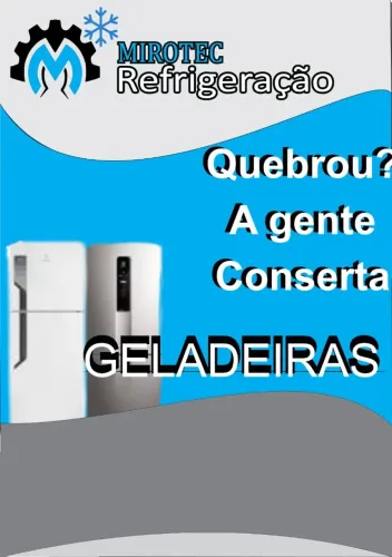 Consertos de Geladeiras, Refrigeração, Mirotec, Reparos.
