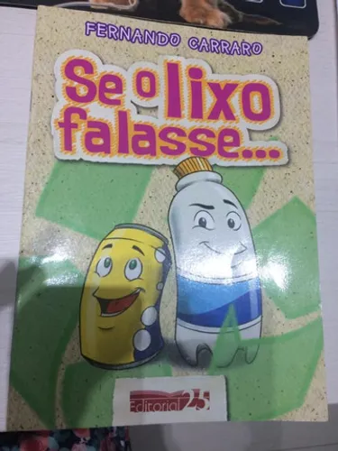 Se o lixo falasse
