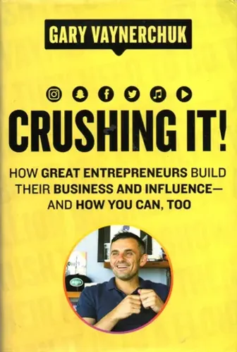 Livro - Crushing It! How Great Entrepreneurs Build Their Business and Influenc Gary Vayner