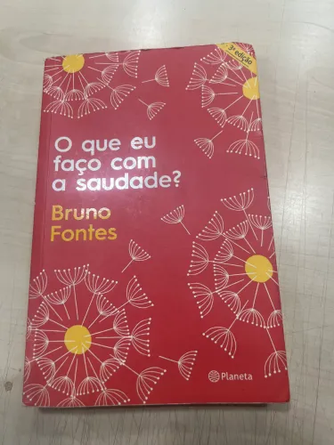 Livro - o que eu faço com a saudade