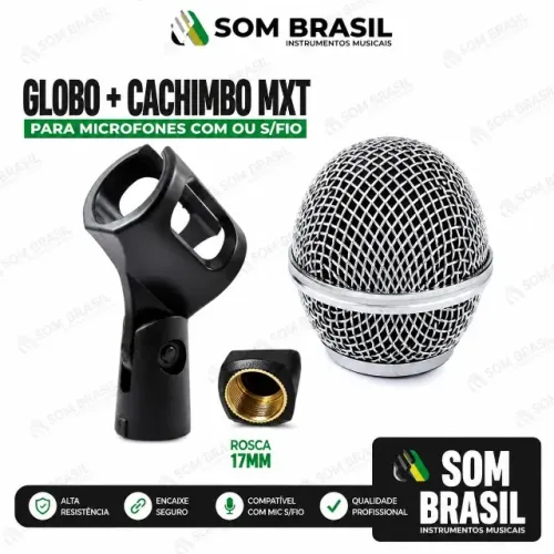 GLOBO CROMADO + CACHIMBO MIC MXT COM OU S/ FIO.