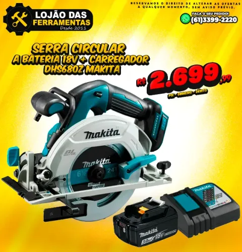 Serra Circular a Bateria 18V + Carregador DHS680Z Makita