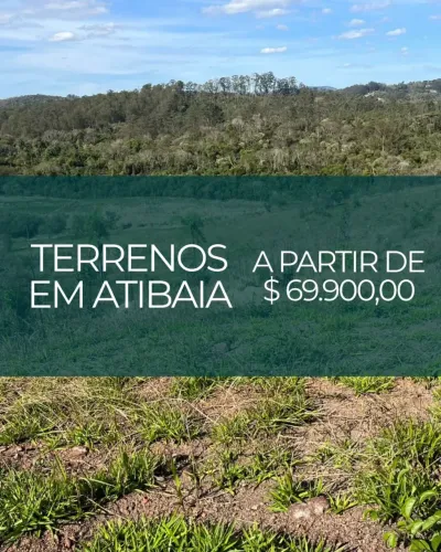 85A- LOTES RESIDENCIAIS - LOCALIZADOS EM ATIBAIA