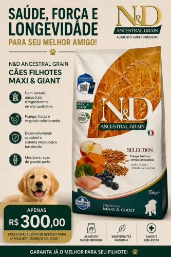 N&D Ancestral Grain - Cães Filhotes Maxi & Giant (15kg)