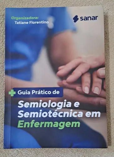 Semiologia e Semiotécnica em Enfermagem 