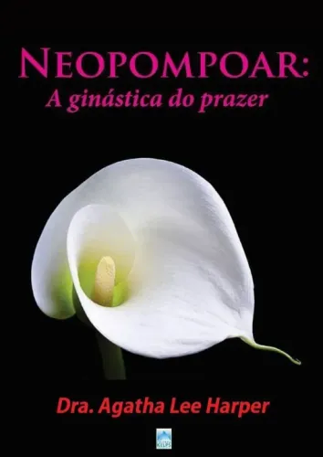 Livro Pompoar: A Ginástica íntima feminina. Aprenda 28 Exercícios R$ 30 NOVO