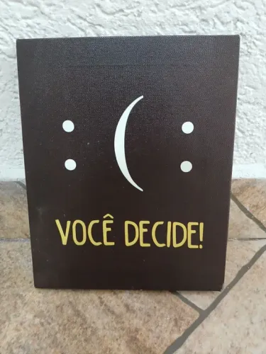 Quadro Decorativo 'Você Decide!' - 24,5 x 19,5cm, tela Sem moldura